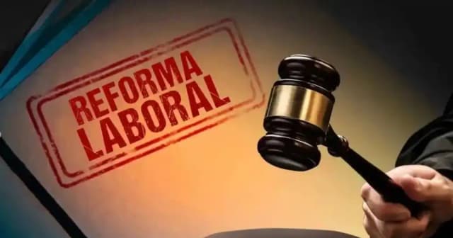 Reforma Laboral Reglamentada